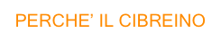 PERCHE’ IL CIBREINO